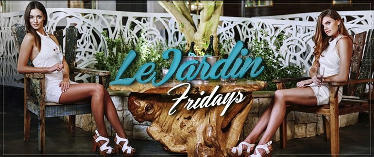 Le Jardin Friday Best LA Nightlife Destination