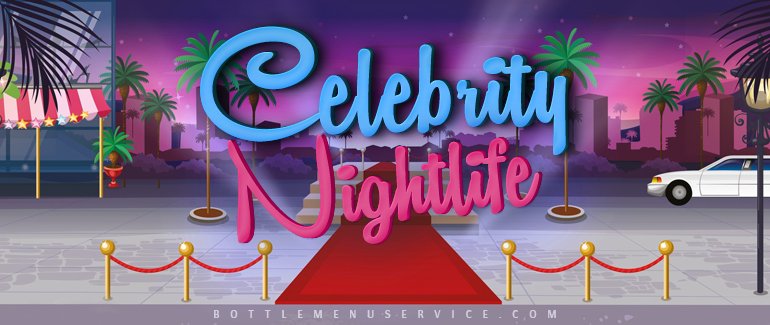 Celebrity Nightlife